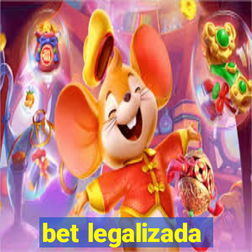 bet legalizada